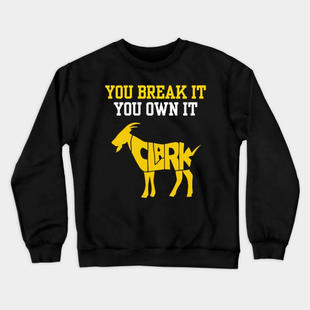 You break it, you own it Caitlin Clark 22 Crewneck Sweatshirt by thestaroflove